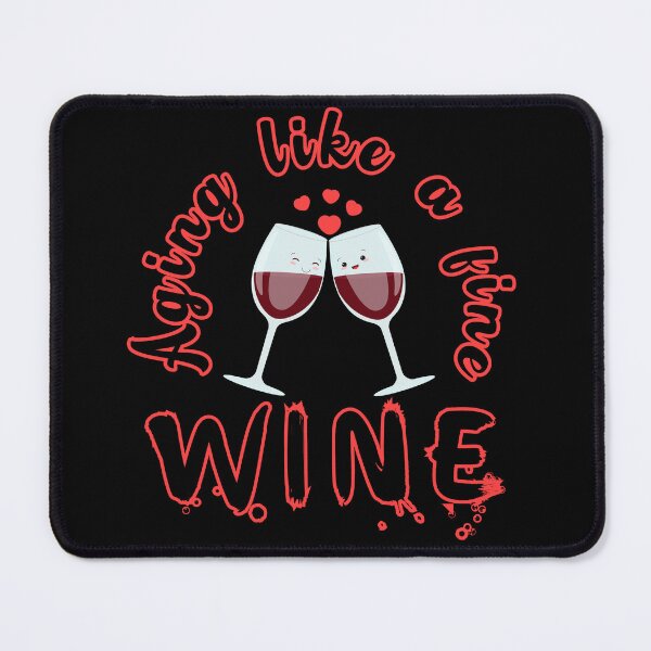 Item preview, Aging like a fine wine, cute two glasses with wine close to each other with hearts above designed and sold by Drzamag.
