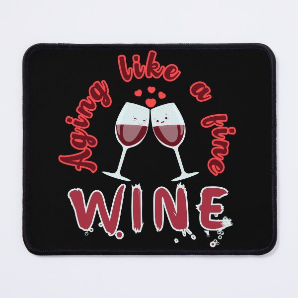 Item preview, Aging like a fine wine, cute two glasses with wine close to each other with hearts above designed and sold by Drzamag.