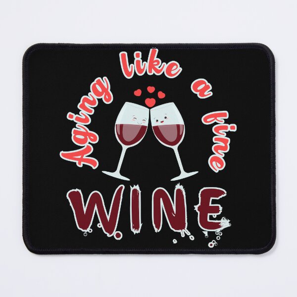 Item preview, Aging like a fine wine, cute two glasses with wine close to each other with hearts above designed and sold by Drzamag.