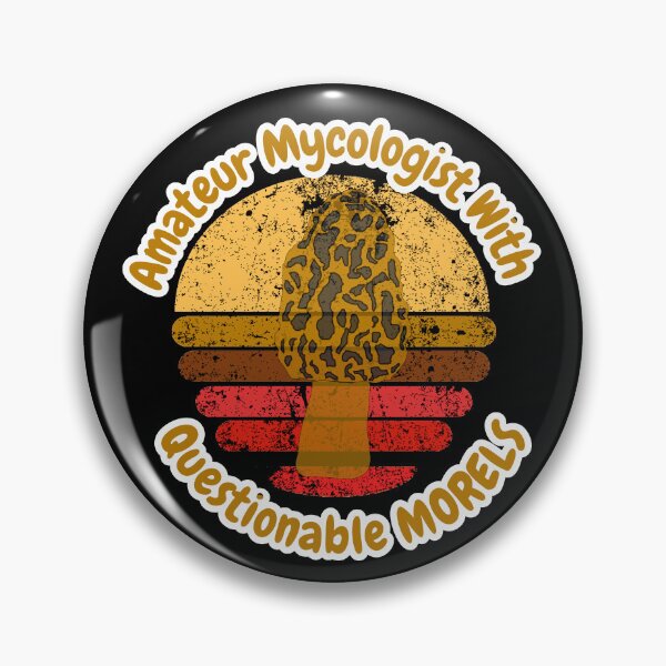 Item preview, Amateur Mycologist With Questionable Morels designed and sold by ArtisShops.