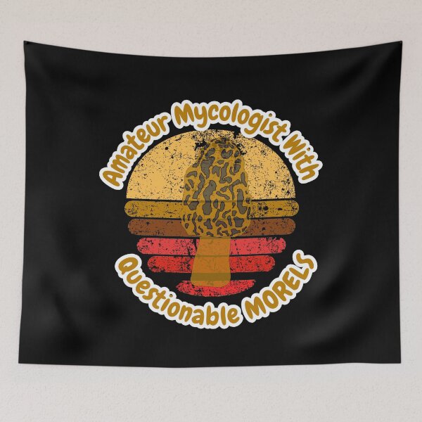 Item preview, Amateur Mycologist With Questionable Morels designed and sold by ArtisShops.