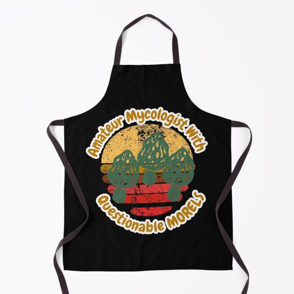 Item preview, Amateur Mycologist With Questionable Morels designed and sold by ArtisShops.