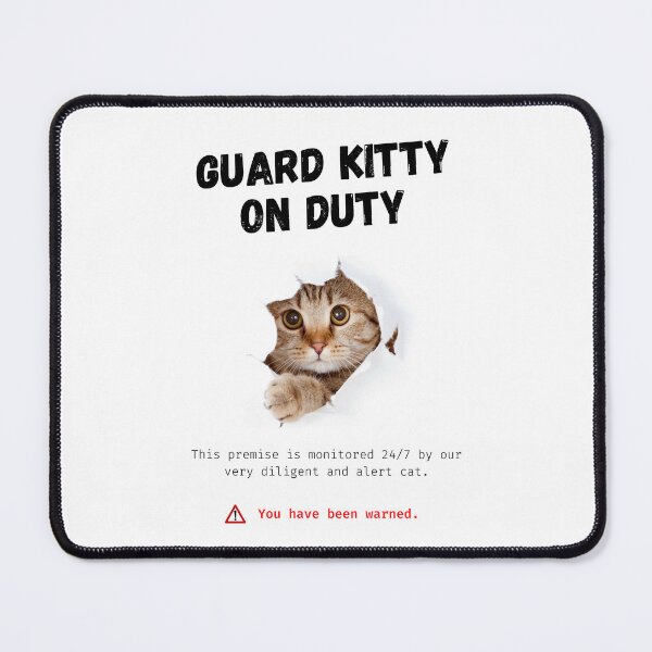 Item preview, Guard Kitty on Duty, Cute Cat on Duty, Beware of Cat Sign designed and sold by lightnamu.