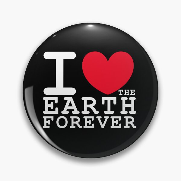 Item preview, I love the earth forever invites everyone to take care of our planet.  designed and sold by Billion-design.