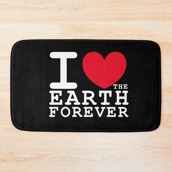 Item preview, I love the earth forever invites everyone to take care of our planet.  designed and sold by Billion-design.