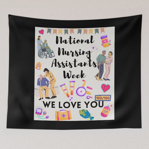 Item preview, National Nursing Assistants Week designed and sold by mark-taylor.