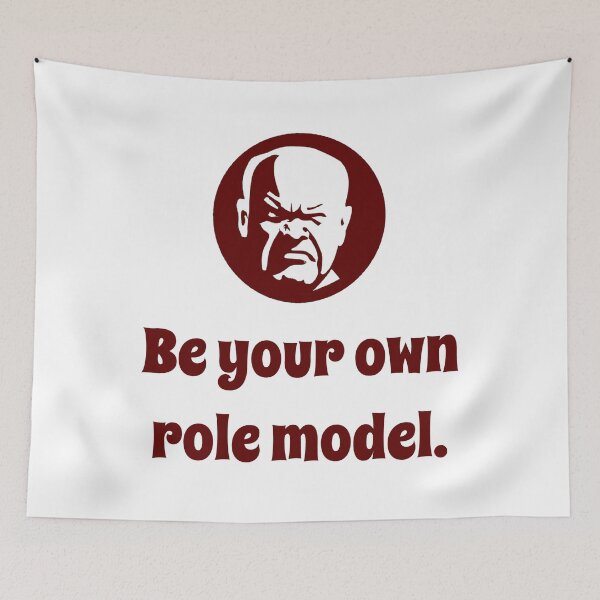 Item preview, Be Your Own Role Model - Wisdom designed and sold by CrankyOldDude.