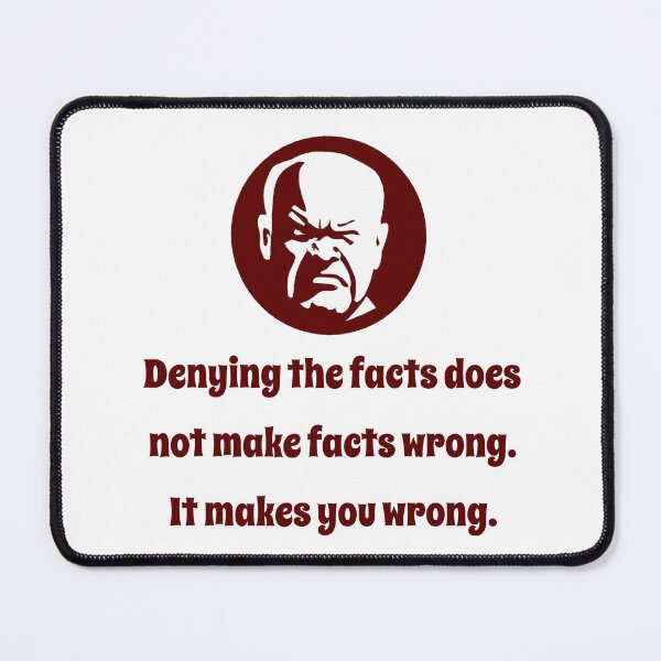 Item preview, Denying the Facts - Wisdom designed and sold by CrankyOldDude.