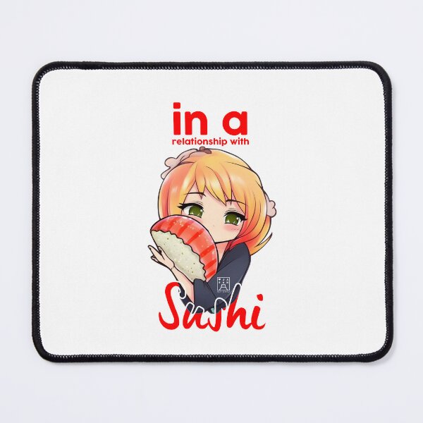 Item preview, In a relationship with sushi. designed and sold by urban-warriors.