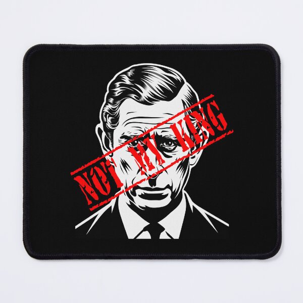 Item preview, Not My King - King Charles - Anti-monarchy - monarchy UK designed and sold by ResistNormality.