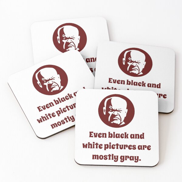 Artikelvorschau, Even Black and White Pictures - Wisdom entworfen und verkauft von CrankyOldDude.