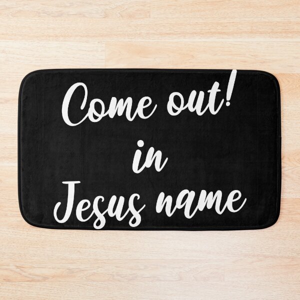 Item preview, Come out in Jesus name White designed and sold by Family Journey with God.