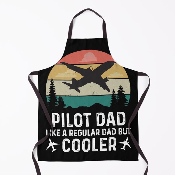 Item preview, Pilot Dad Like a Regular Dad But Cooler designed and sold by RepublicOfFire.