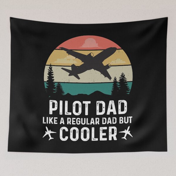 Item preview, Pilot Dad Like a Regular Dad But Cooler designed and sold by RepublicOfFire.