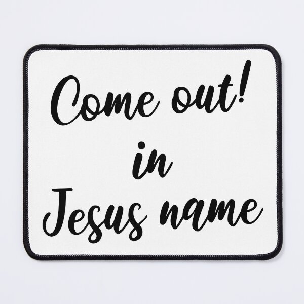 Item preview, Come out in Jesus name Black designed and sold by Family Journey with God.