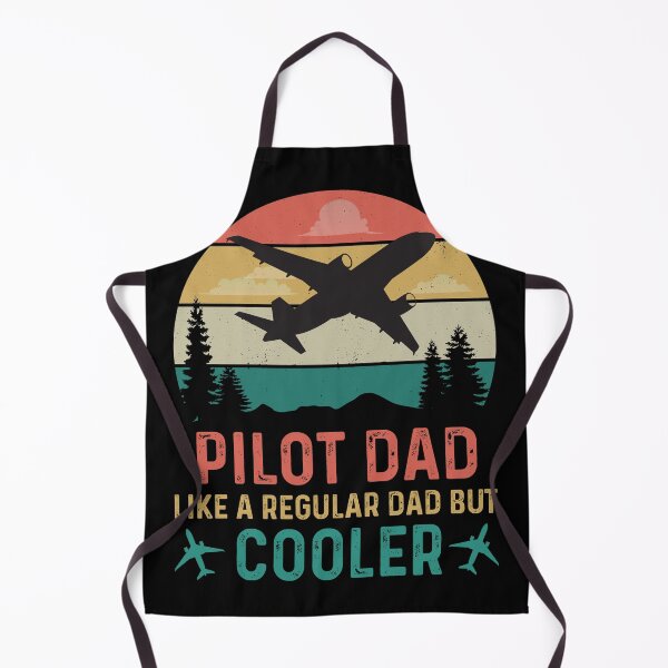 Item preview, Pilot Dad Like a Regular Dad But Cooler designed and sold by RepublicOfFire.