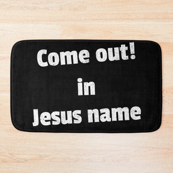 Item preview, Come out in Jesus name White V3 designed and sold by Family Journey with God.