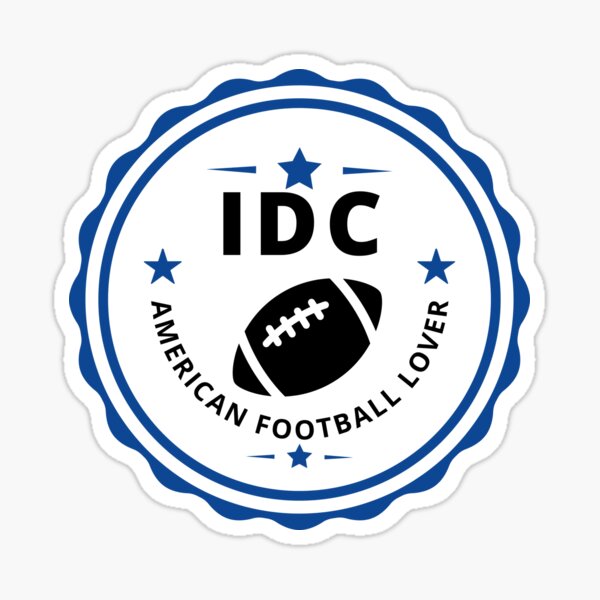 IDC American Football Funny I Don't Care Football Fan Lover, Sticker for  Sale by truewear1