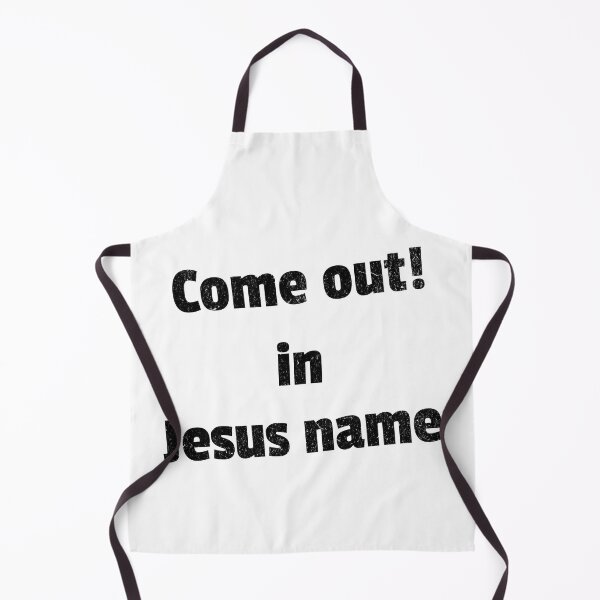 Item preview, Come out in Jesus name White V4 designed and sold by Family Journey with God.