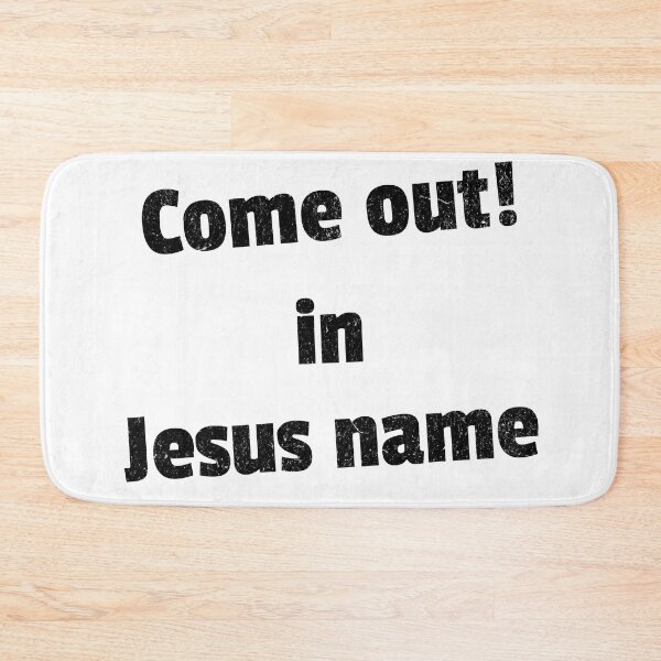Item preview, Come out in Jesus name White V4 designed and sold by Family Journey with God.