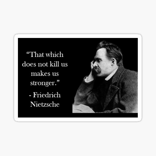 Item preview, Friedrich Nietzsche Quote - That Which Does Not Kill Us designed and sold by Reed-Inc.
