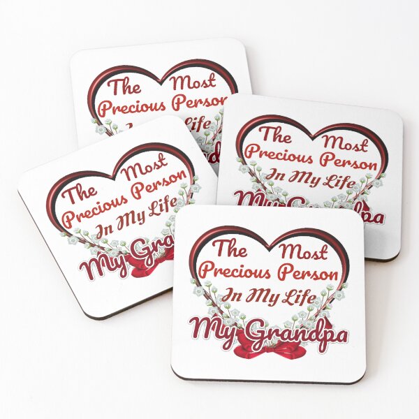 Item preview, The Most Precious Person  In My Life "My Grandpa" designed and sold by Pebasfa.