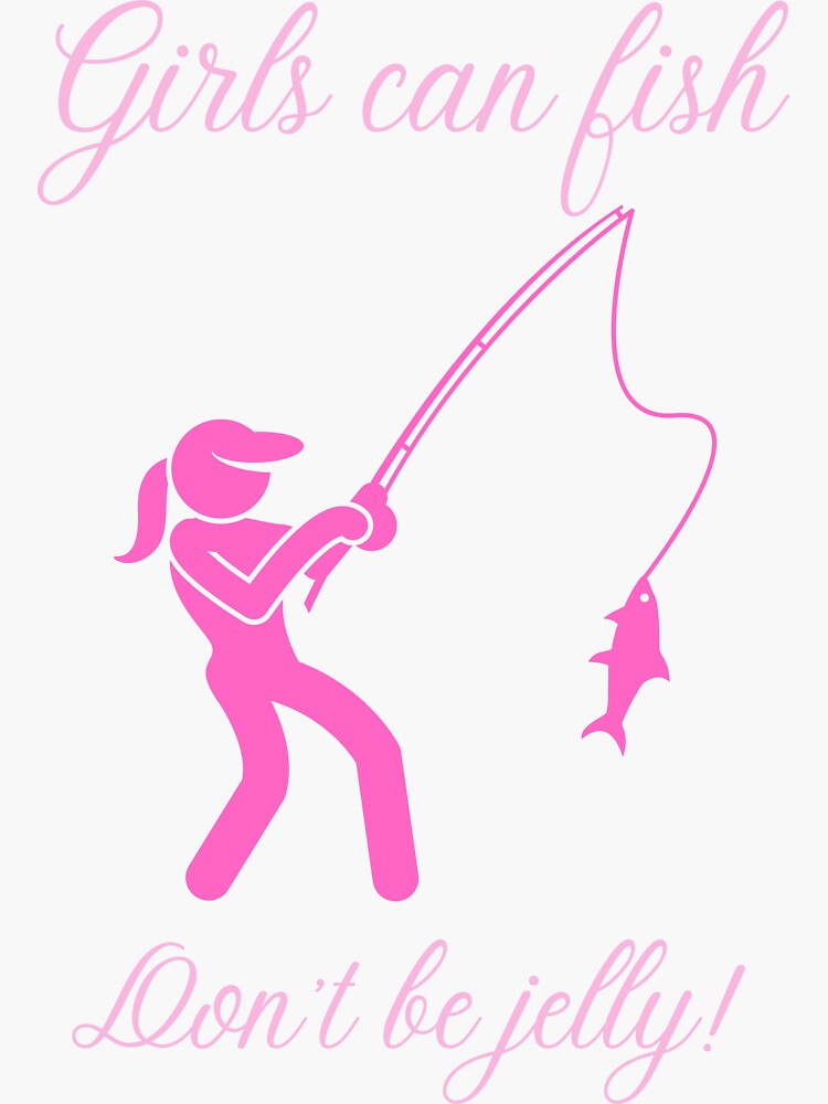 Fish Like a Girl Sticker Funny Fishing Sticker Fishing 