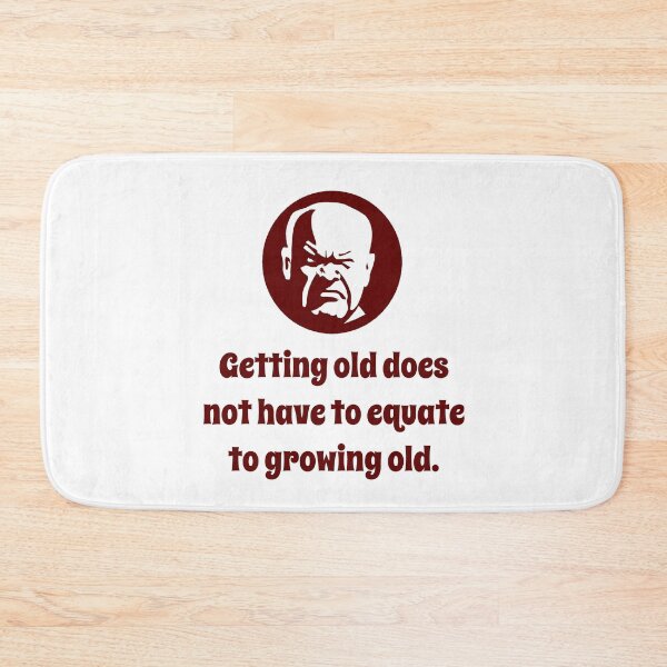 Item preview, Getting Old Does Not Equate - Wisdom designed and sold by CrankyOldDude.