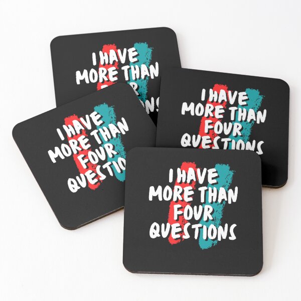 Item preview, I Have More Than Four Questions designed and sold by DzynLand.