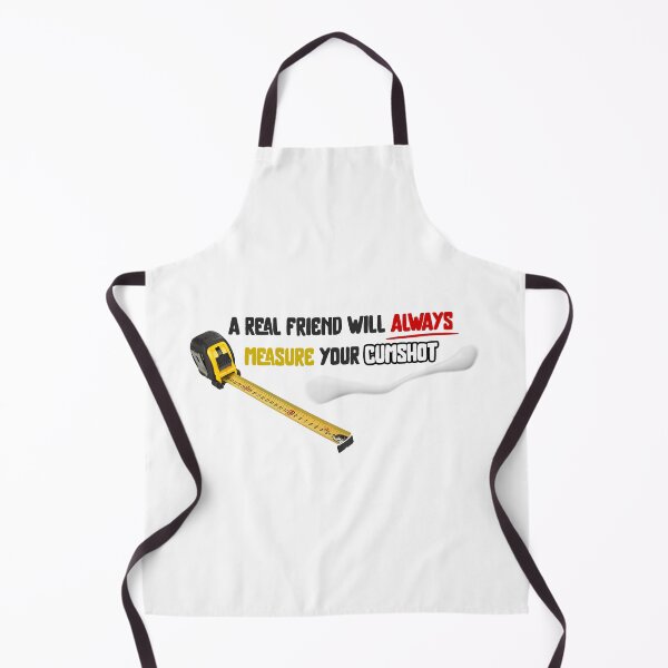 Item preview, A Real Friend Will Always Measure Your Cumshot designed and sold by Kumbi64.