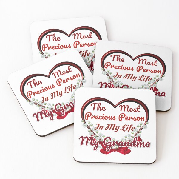Item preview, The Most Precious Person In My Life "My Grandma" designed and sold by Pebasfa.