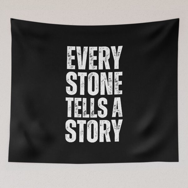Item preview, Every Stone Tells A Story designed and sold by FunnyFactDesign.
