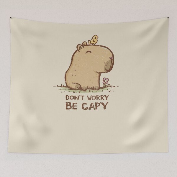 Item preview, Don't Worry, Be Capy designed and sold by kg07.