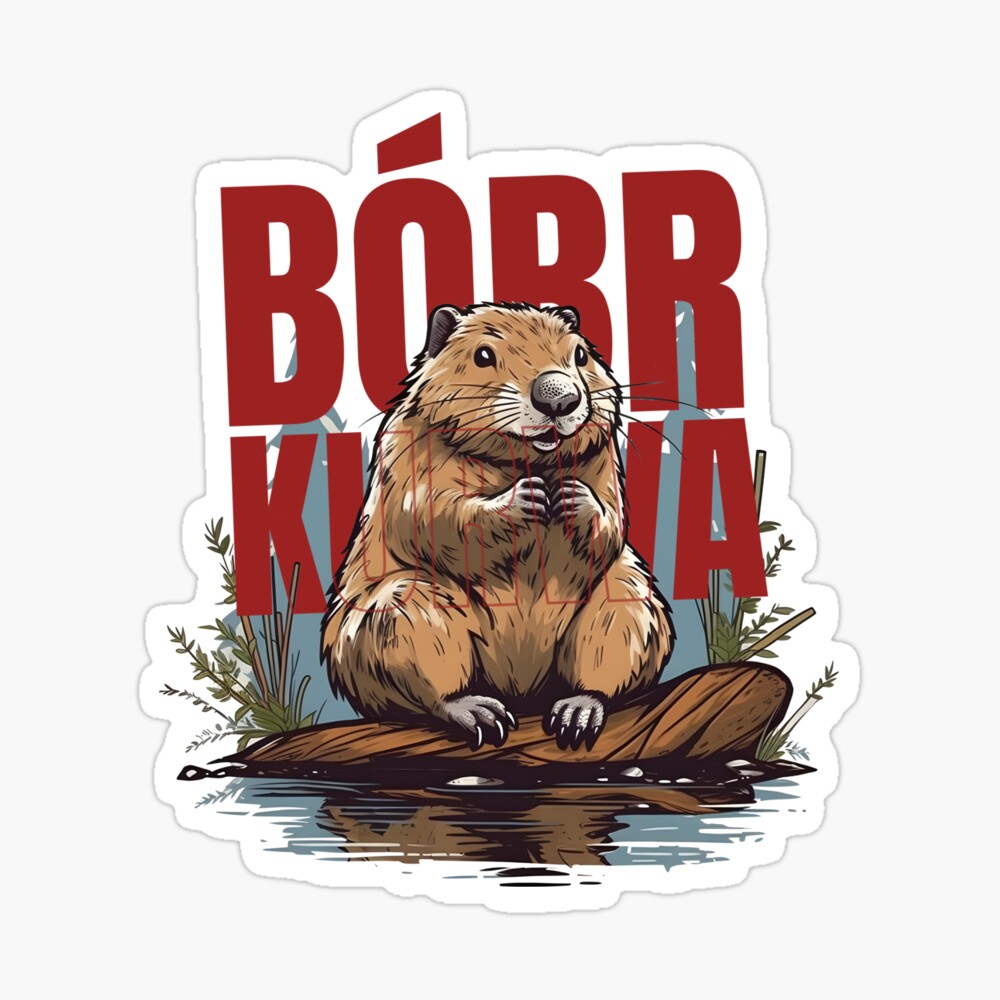 Bóbr Ku&*a - Bober, Bóbr, Beaver, Boberek Magnet for Sale by it-is