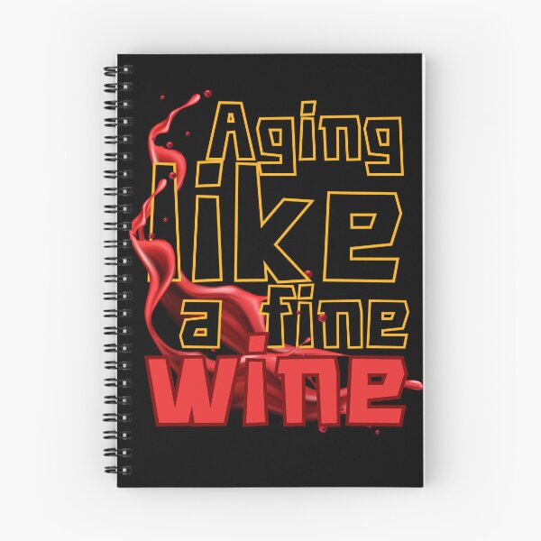 Item preview, Aging like a fine wine, with a wine splashes designed and sold by Drzamag.