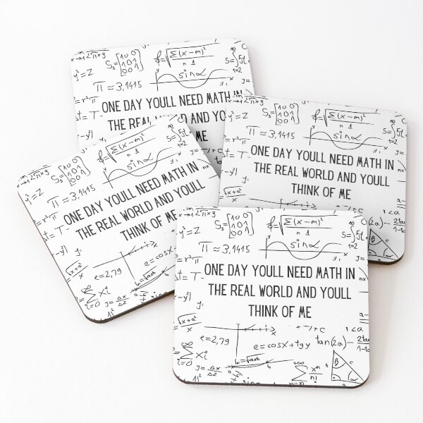 Item preview, One Day Youll Need Math In The Real World And Youll Think Of Me designed and sold by ArtShotss.