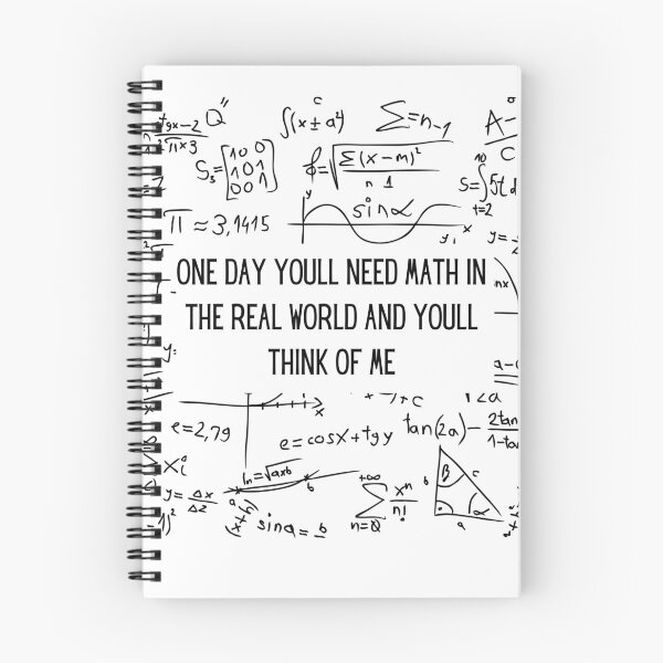 Item preview, One Day Youll Need Math In The Real World And Youll Think Of Me designed and sold by ArtShotss.
