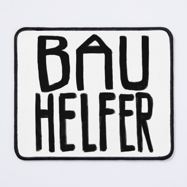 Item preview, Bau Helfer, Bauhelfer designed and sold by badlydrawnbabe.