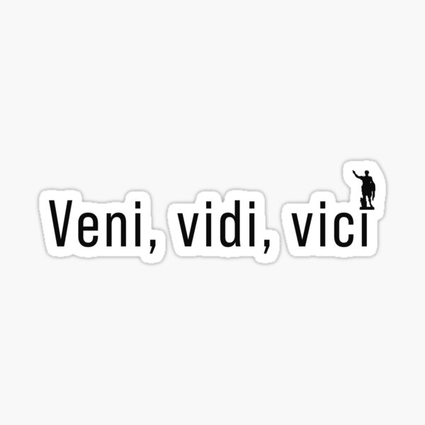 Veni Vidi Vici Minimalist - Veni Vidi Vici - Sticker