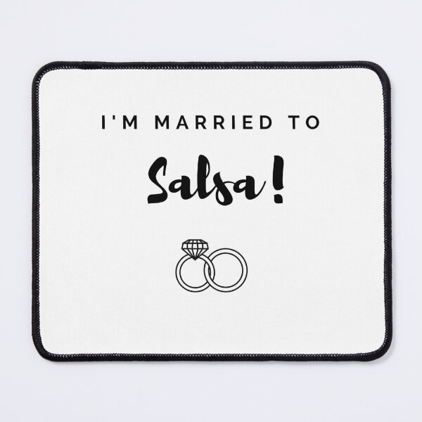 Item preview, I'm married to Salsa - design for all people who loves salsa designed and sold by Toro-design.