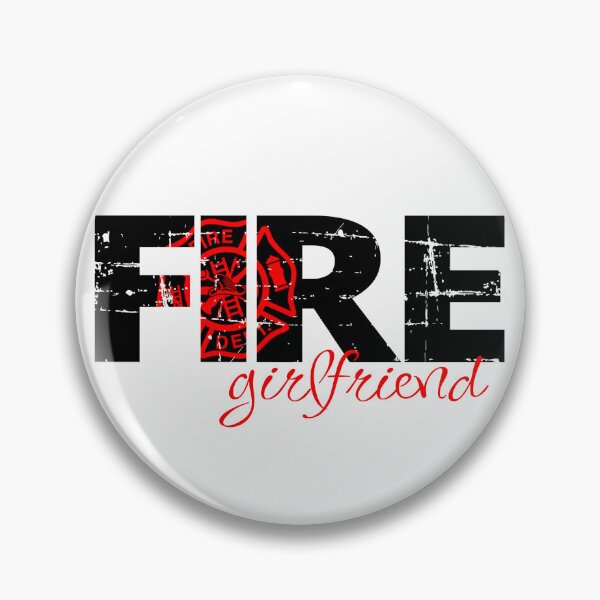 Item preview, Cute Firefighter Girlfriend Idea for fireman boyfriend partner lover loves funny slang saying designed and sold by Thinline Fire Police EMS.