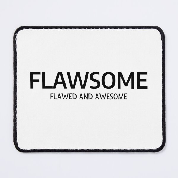 Item preview, Flawsome Flawed and Awesome designed and sold by lisaamakye.
