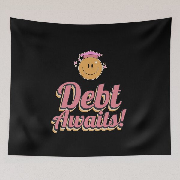 Item preview, Graduation Smiley - Humorous Student Loan Warning designed and sold by ElLocoMus.