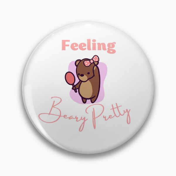 Item preview, Feeling Beary Pretty designed and sold by ThumboArtBumbo.