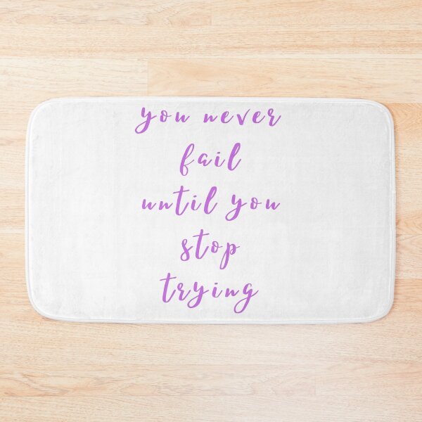 Item preview, you never fail until you stop trying designed and sold by Simo0455.