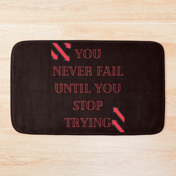 Item preview,  you never fail until you stop trying designed and sold by Simo0455.