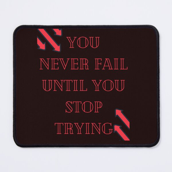 Item preview,  you never fail until you stop trying designed and sold by Simo0455.