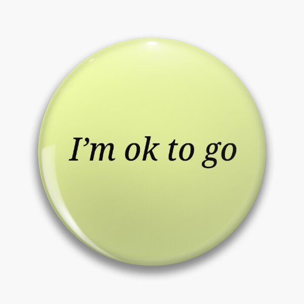 Item preview, I'm ok to go  designed and sold by Xoquito.