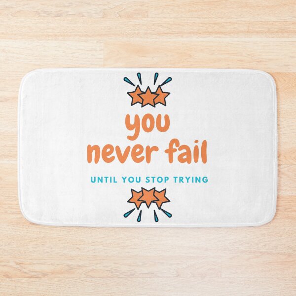 Item preview, you never fail until you stop trying designed and sold by Simo0455.