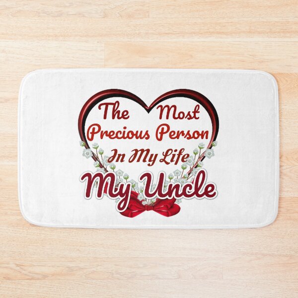 Item preview, The Most Precious Person  In My Life "My Uncle" designed and sold by Pebasfa.